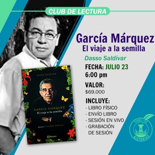 CLUB DE LECTURA GARCÍA MÁRQUEZ EL VIAJE A LA SEMILLA