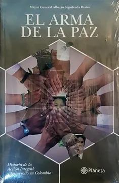 El Arma de la paz - Alberto Sepulveda Riaño