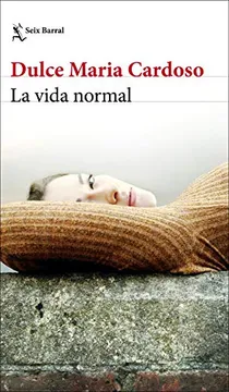 La Vida Normal - Dulce Maria Cardoso