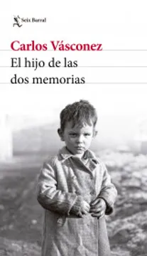 El Hijo de las dos Memorias - Carlos Vásconez