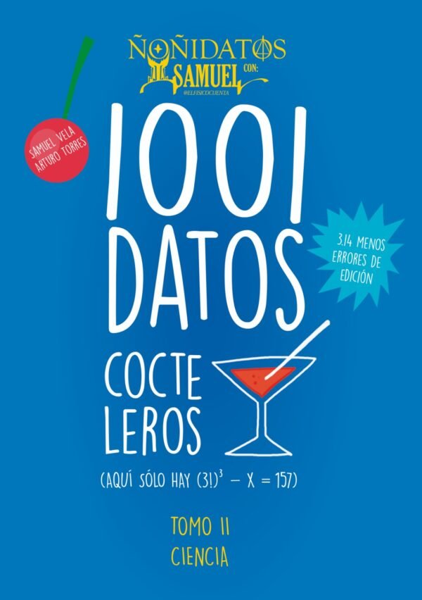 1001 DATOS COCTELEROS TOMO II CIENCIA (PREVENTA)
